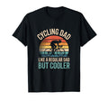 Cycling Dad Like Regular Dad But Cooler T-Shirt - Fun Novelty Design Unisex - T-Shirt, Sweatshirt, Hoodie