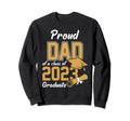 Proud Dad Class 2023 Graduate Sweatshirt - Fun Novelty Design Men Women - T-Shirt, Sweatshirt, Hoodie