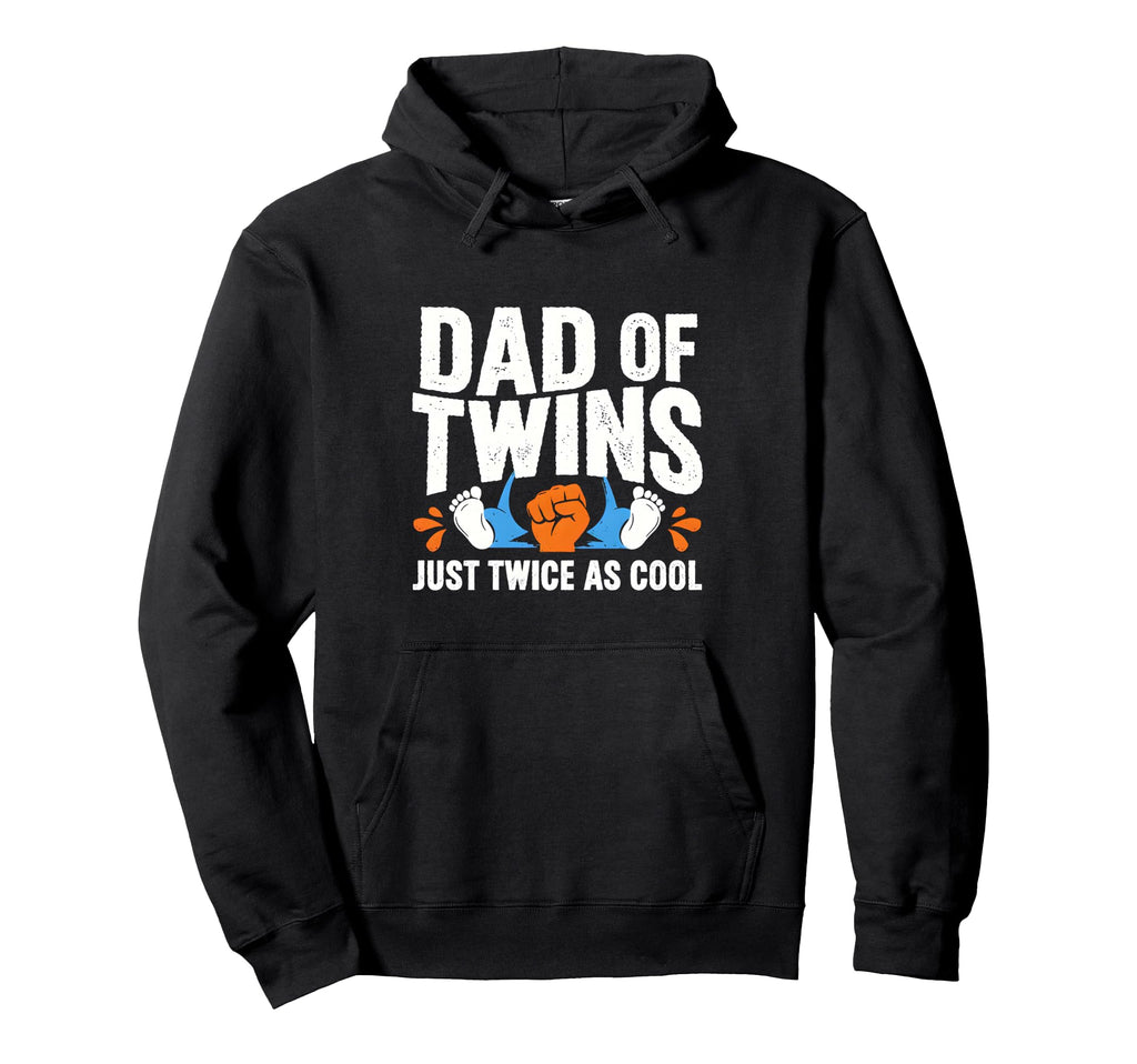 Dad Twins Just Twice As Twin Dad Hoodie - Unique Graphic Unisex - T-Shirt, Sweatshirt, Hoodie