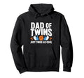 Dad Twins Just Twice As Twin Dad Hoodie - Unique Graphic Unisex - T-Shirt, Sweatshirt, Hoodie