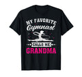My Favorite Gymnast Calls Me Grandma T-Shirt - Unique Graphic Unisex - T-Shirt, Sweatshirt, Hoodie
