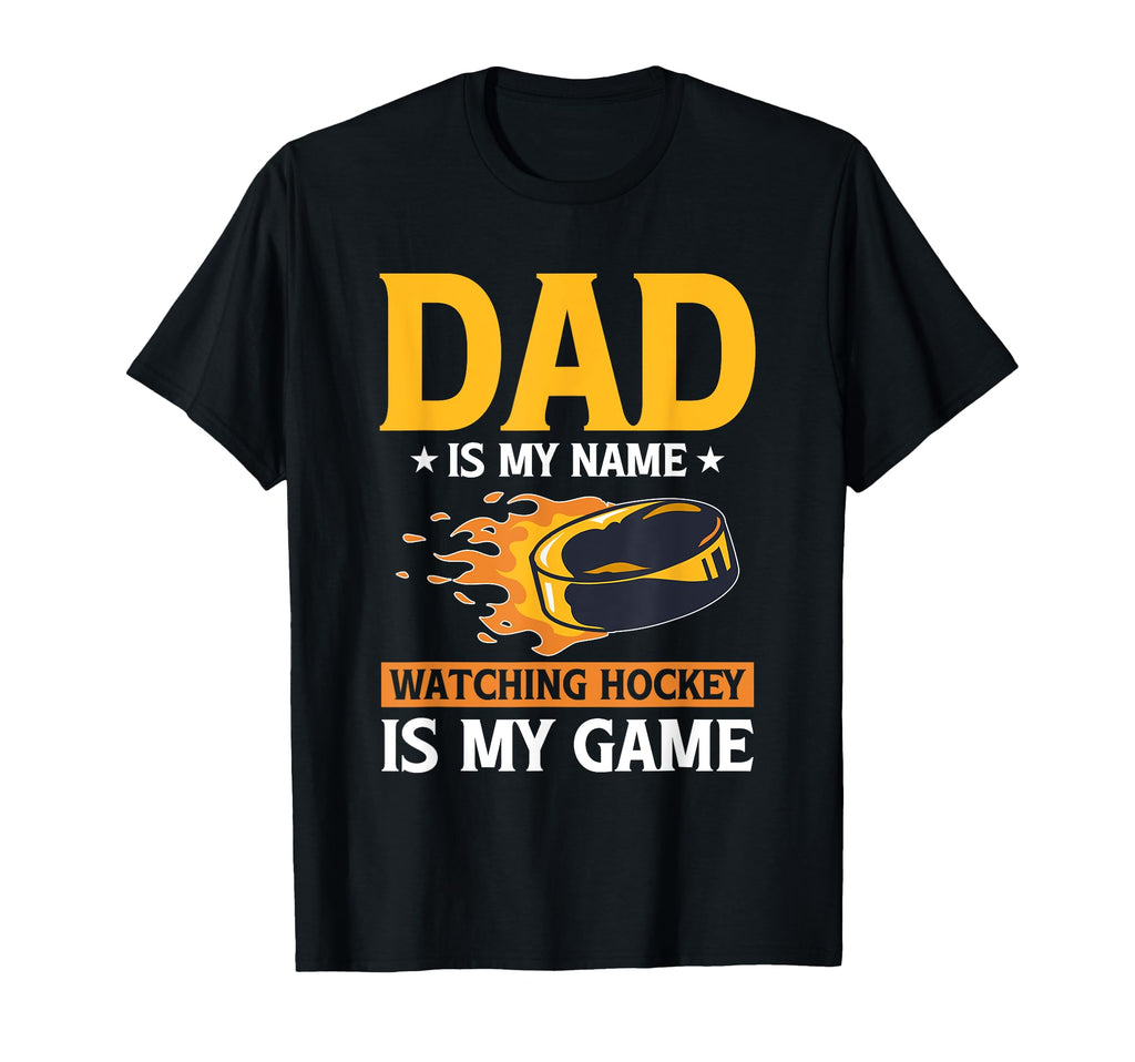 Hockey Dad Gift Hoodie - Novelty Apparel Men Women - T-Shirt, Sweatshirt, Hoodie