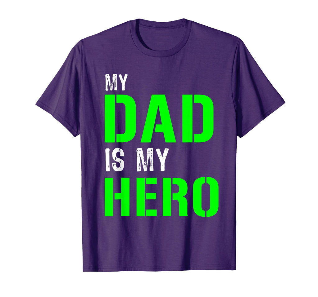 My Dad Is My Hero T-Shirt - Aesthetic Graphic for Adults - T-Shirt, Sweatshirt, Hoodie