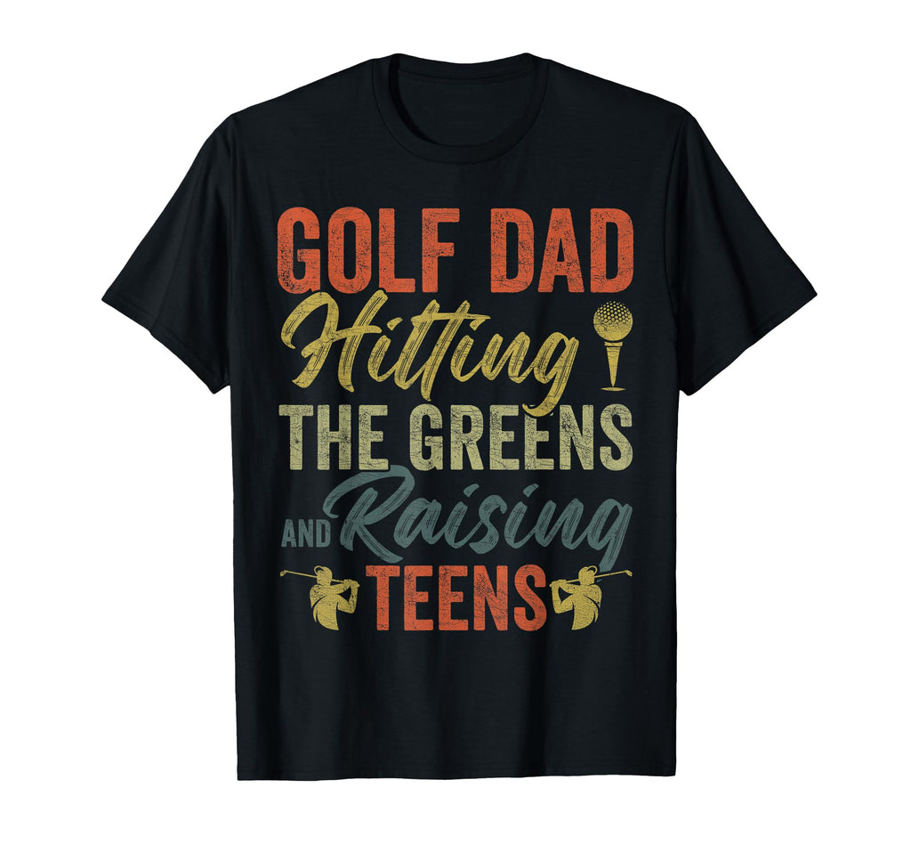 Fathers Day Golf Dad Hitting Greens T-Shirt - Minimalist Print Men Women - T-Shirt, Sweatshirt, Hoodie