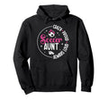 Crazy Proud Soccer Aunt Soccer Player Hoodie - Unique Graphic for Adults - T-Shirt, Sweatshirt, Hoodie