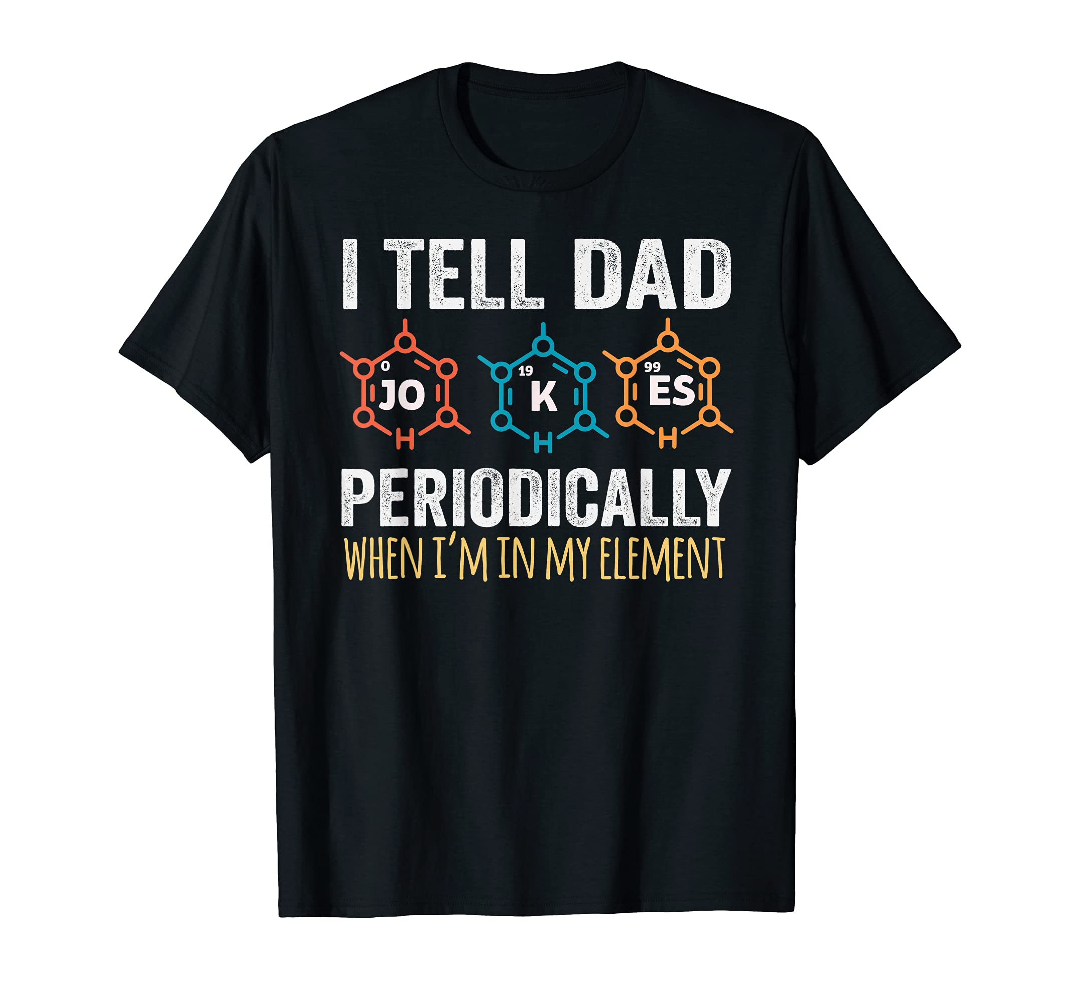 Daddy I Tell Dad Jokes Periodically T-Shirt - Unique Graphic Men Women - T-Shirt, Sweatshirt, Hoodie