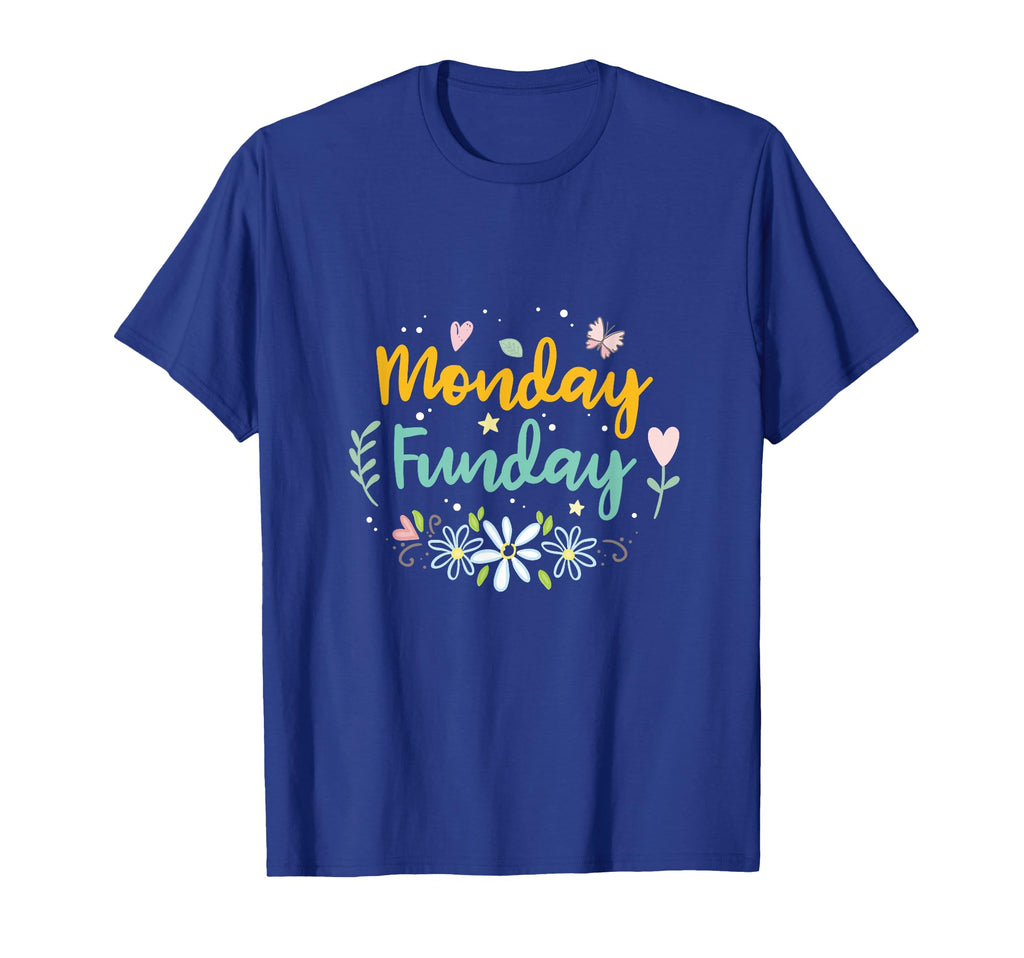 Monday Funday T-Shirt - Fun Novelty Design Men Women - T-Shirt, Sweatshirt, Hoodie