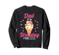 Dad Unicorn Birthday Ice Cream Sweatshirt - Casual Everyday Wear Unisex - T-Shirt, Sweatshirt, Hoodie