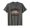 Funny Respect Rust Pickup Truck Dad T-Shirt - Trendy Graphic for Adults - T-Shirt, Sweatshirt, Hoodie