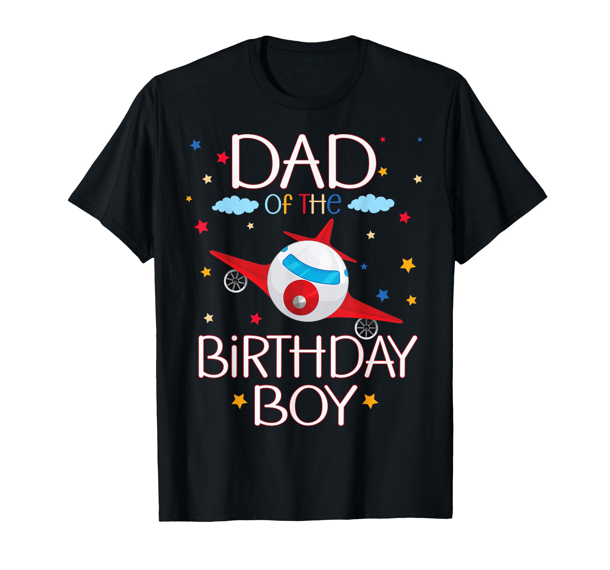 Dad Birthday Airplane Theme T-Shirt - Casual Everyday Wear Men Women - T-Shirt, Sweatshirt, Hoodie