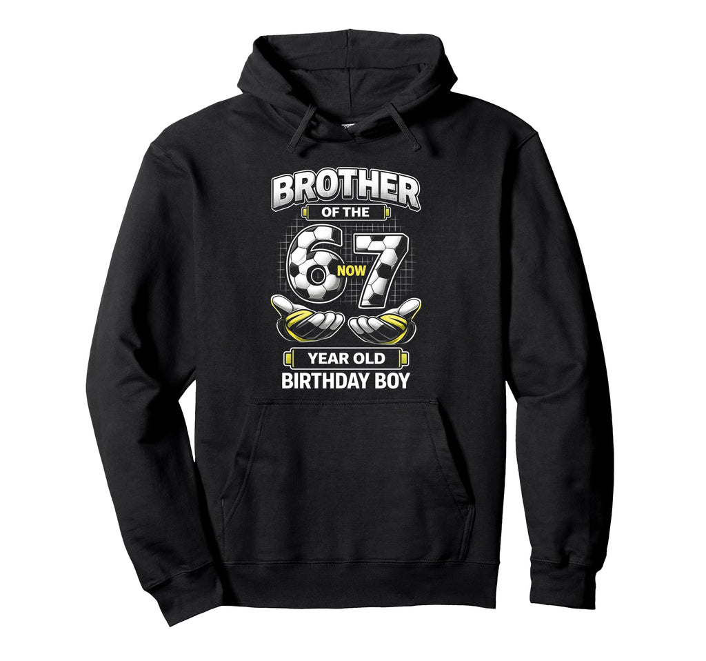 Birthday I Was 6 Now Im 7 Six Seven Hoodie - Graphic Print for Adults - T-Shirt, Sweatshirt, Hoodie