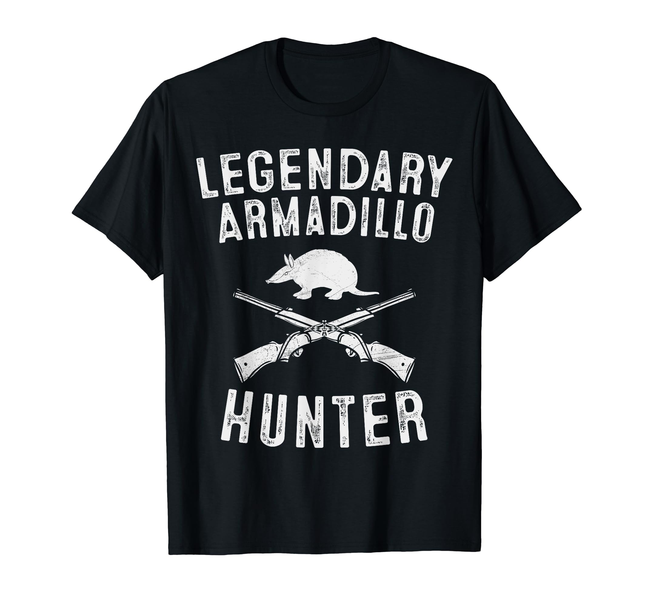 Legendary Armadillo Hunter Hunting Dad T-Shirt - Unique Graphic Unisex - T-Shirt, Sweatshirt, Hoodie