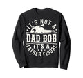 Funny Dad Bod Father Figure Sweatshirt - Fun Novelty Design for Adults - T-Shirt, Sweatshirt, Hoodie