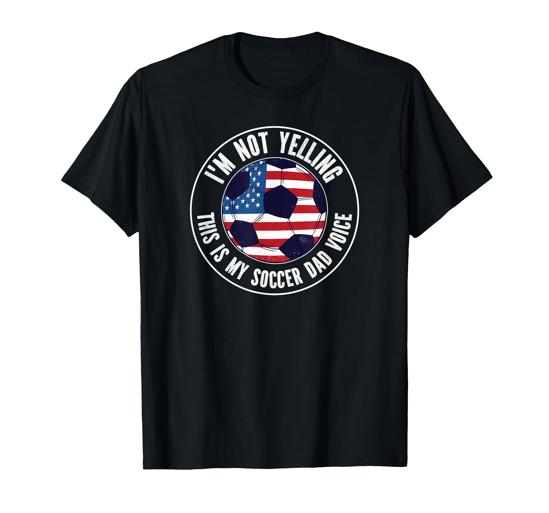Im Not Yelling This Is My Soccer Dad T-Shirt - Custom Art Print for Adults - T-Shirt, Sweatshirt, Hoodie