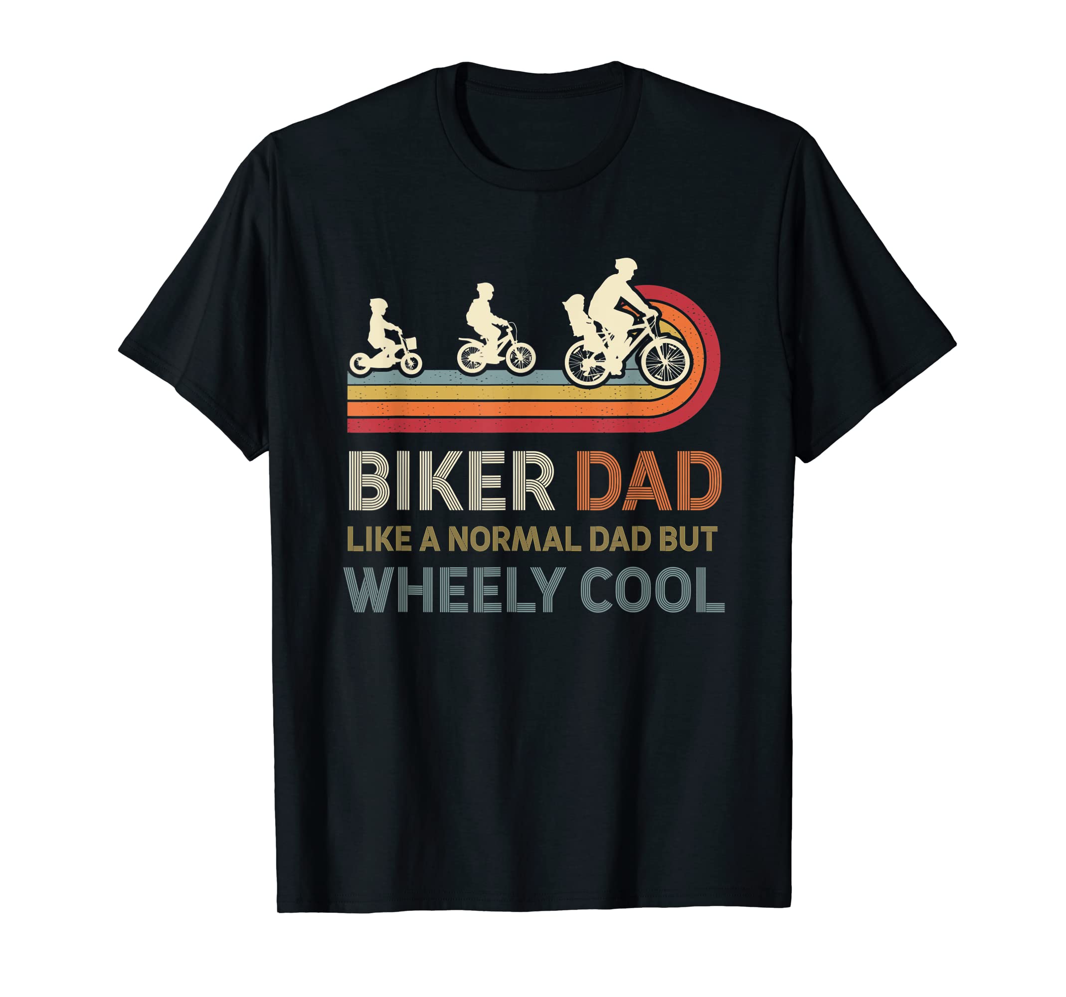 Im Biker Dad Fathers Day Wheely Cooler T-Shirt - Aesthetic Graphic Unisex - T-Shirt, Sweatshirt, Hoodie