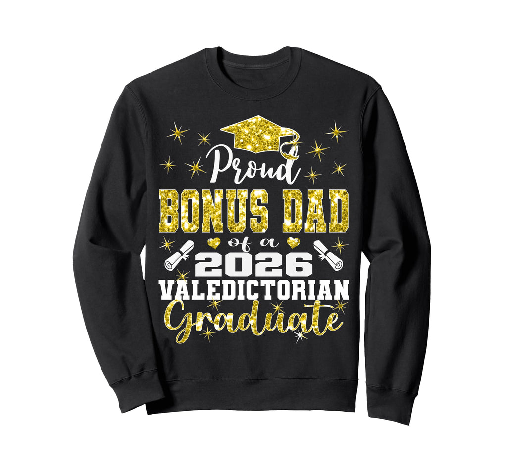 Proud Bonus Dad 2026 Sweatshirt - Streetwear Style for Adults - T-Shirt, Sweatshirt, Hoodie