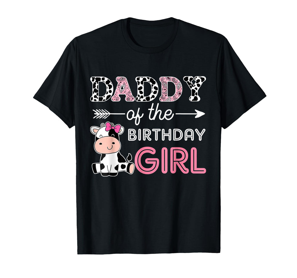 Daddy Birthday Farm Cow Dad Matching T-Shirt - Unique Graphic Men Women - T-Shirt, Sweatshirt, Hoodie