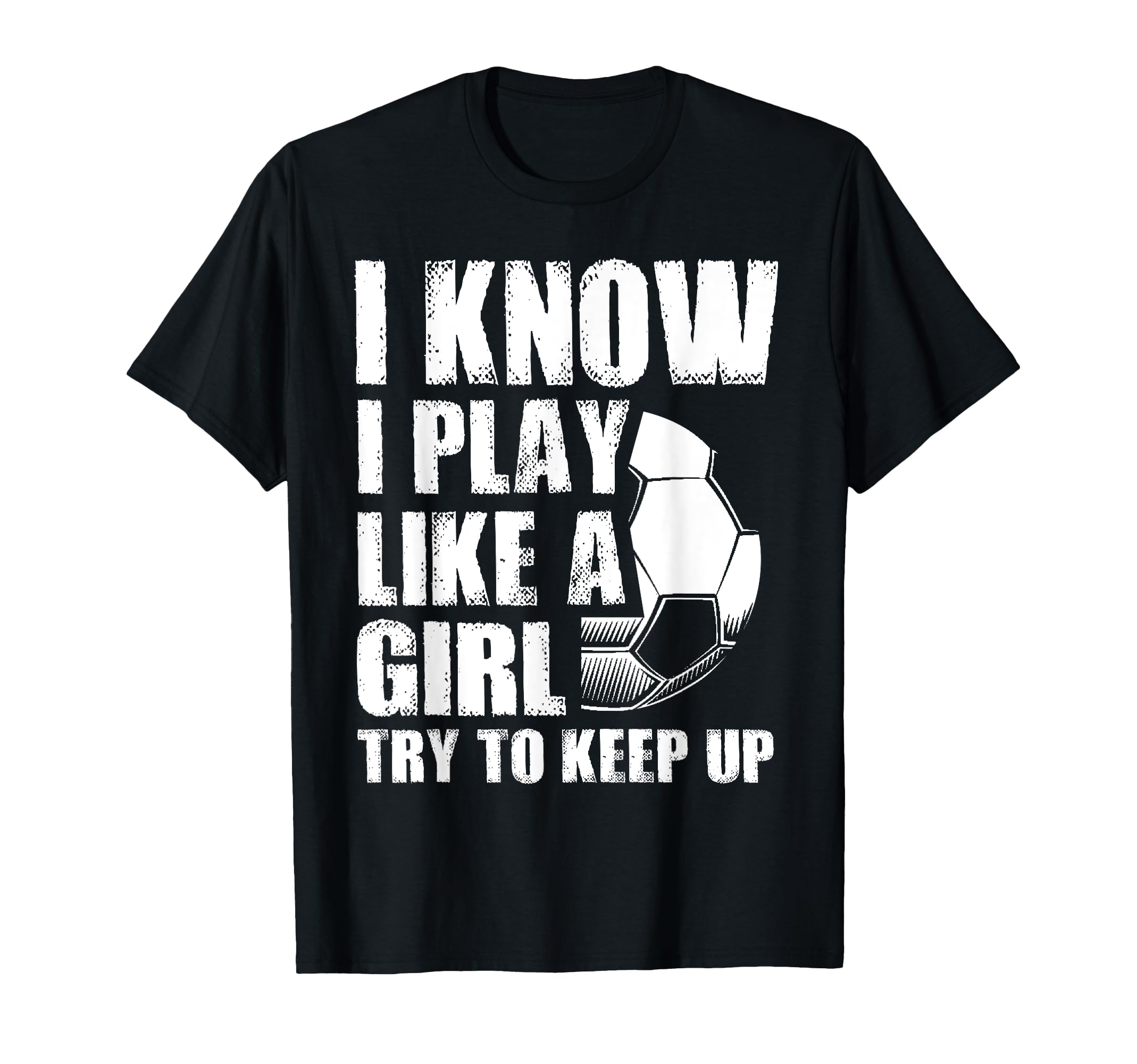 I Know I Play Like Try To Keep Up T-Shirt - Minimalist Print Men Women - T-Shirt, Sweatshirt, Hoodie