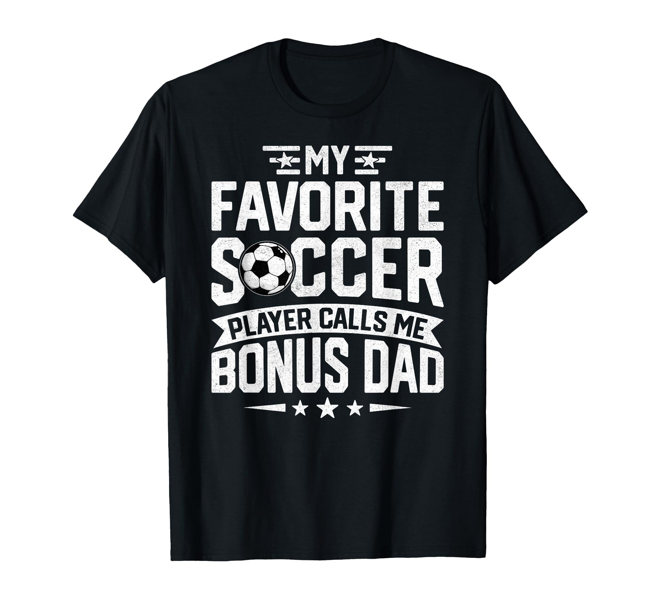Soccer Player Call Me Bonus Dad Fathers T-Shirt - Minimalist Print Unisex - T-Shirt, Sweatshirt, Hoodie