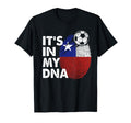 Chile My Dna Chilean Flag Team Chile T-Shirt - Casual Everyday Wear Unisex - T-Shirt, Sweatshirt, Hoodie