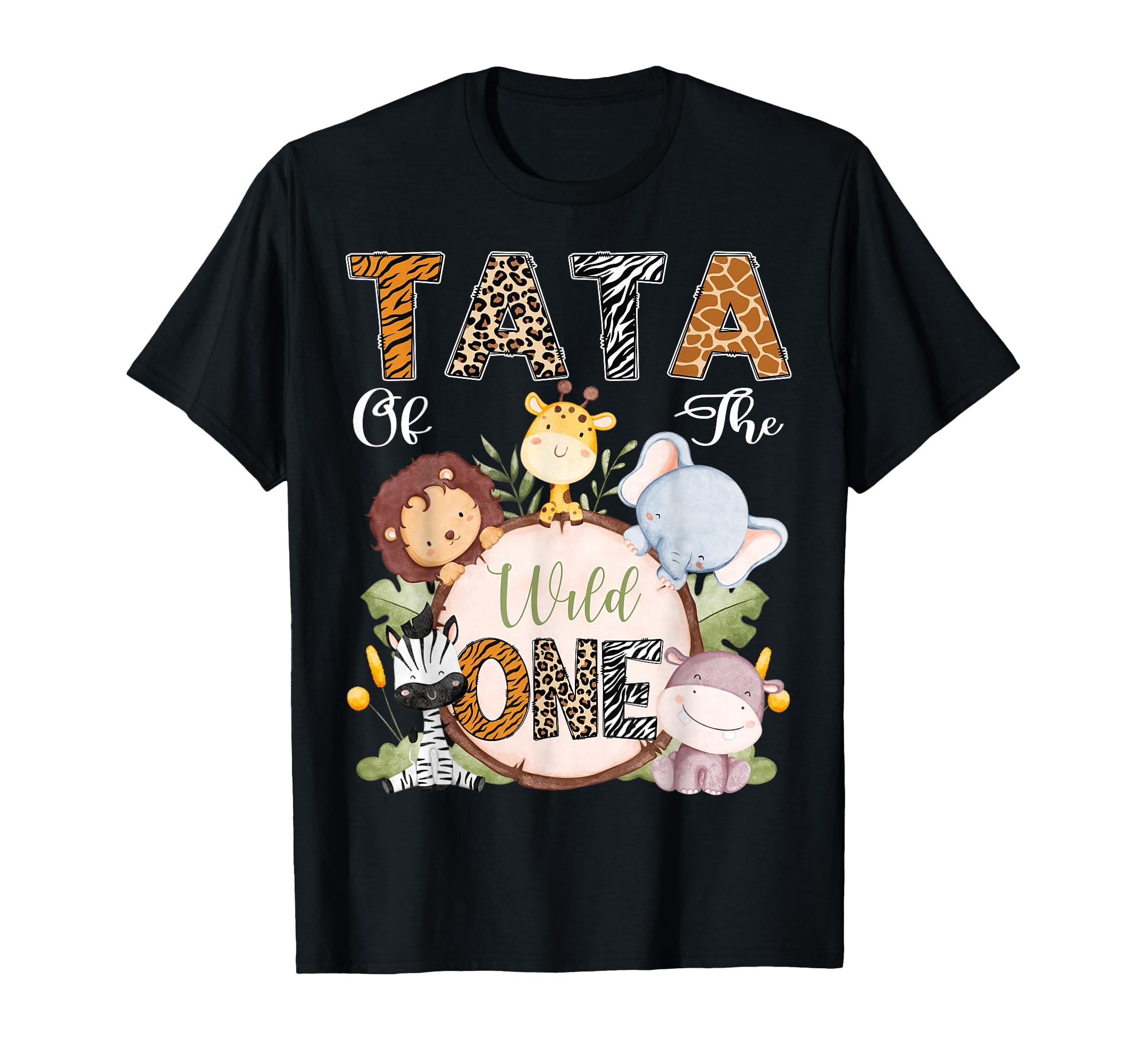 Tata Wild One 1St Birthday Safari T-Shirt - Streetwear Style for Adults - T-Shirt, Sweatshirt, Hoodie