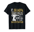 Mens If Grandpa Cant Fix It Were All T-Shirt - Streetwear Style for Adults - T-Shirt, Sweatshirt, Hoodie
