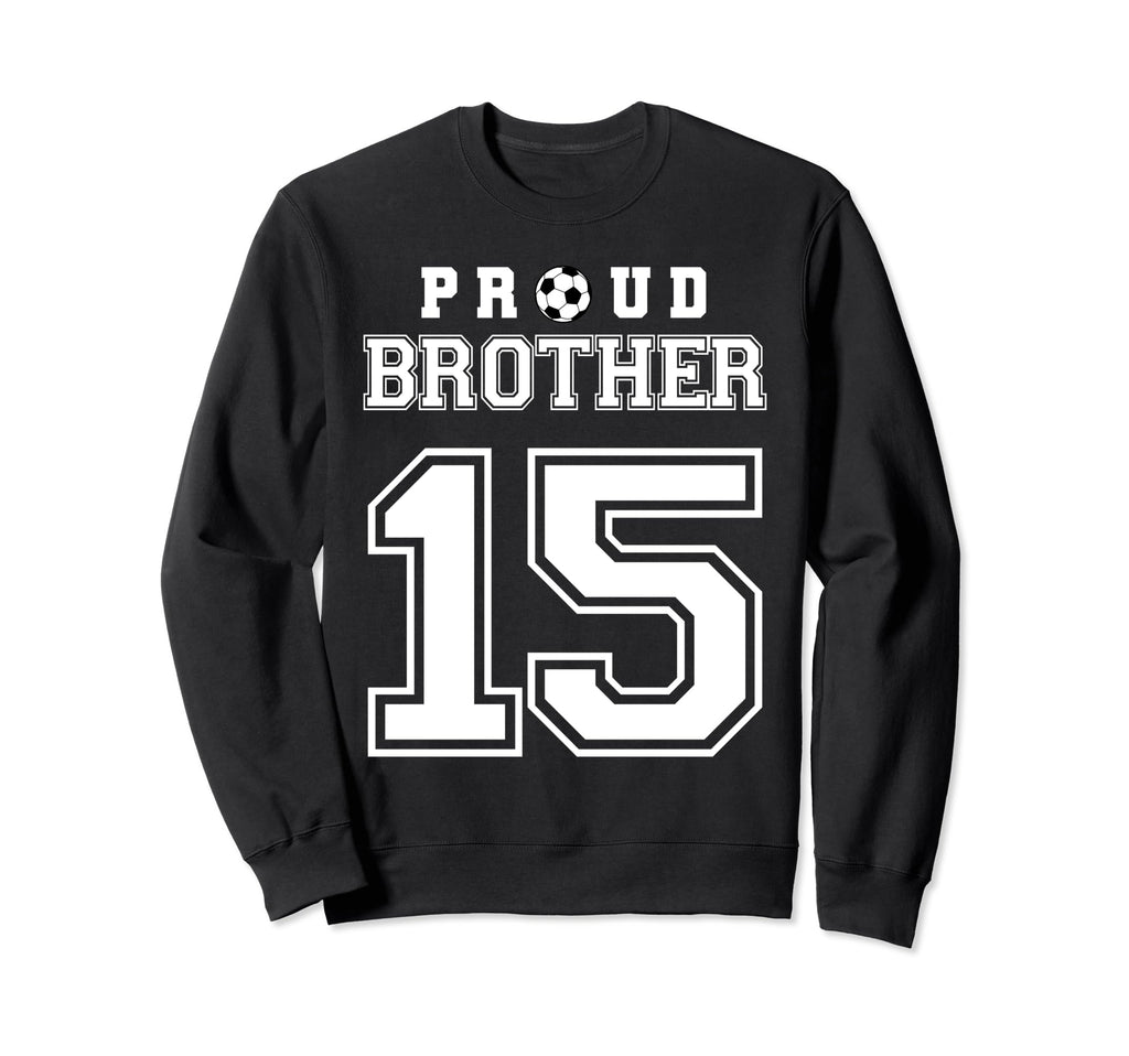 Number 15 Custom Proud Soccer Sweatshirt - Minimalist Print for Adults - T-Shirt, Sweatshirt, Hoodie