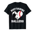 Busy Raising Ballers Soccer Baseball T-Shirt - Streetwear Style for Adults - T-Shirt, Sweatshirt, Hoodie
