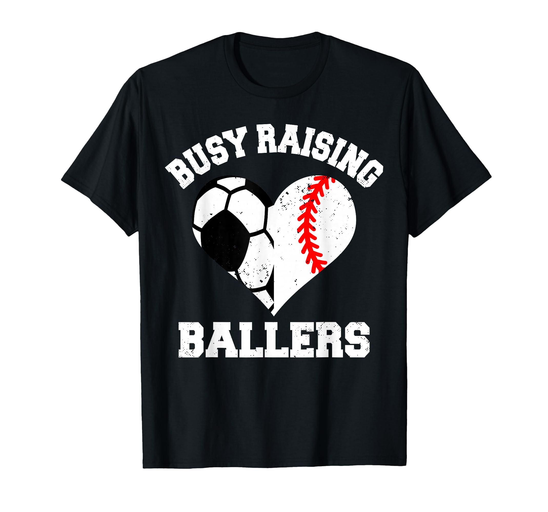 Busy Raising Ballers Soccer Baseball T-Shirt - Streetwear Style for Adults - T-Shirt, Sweatshirt, Hoodie
