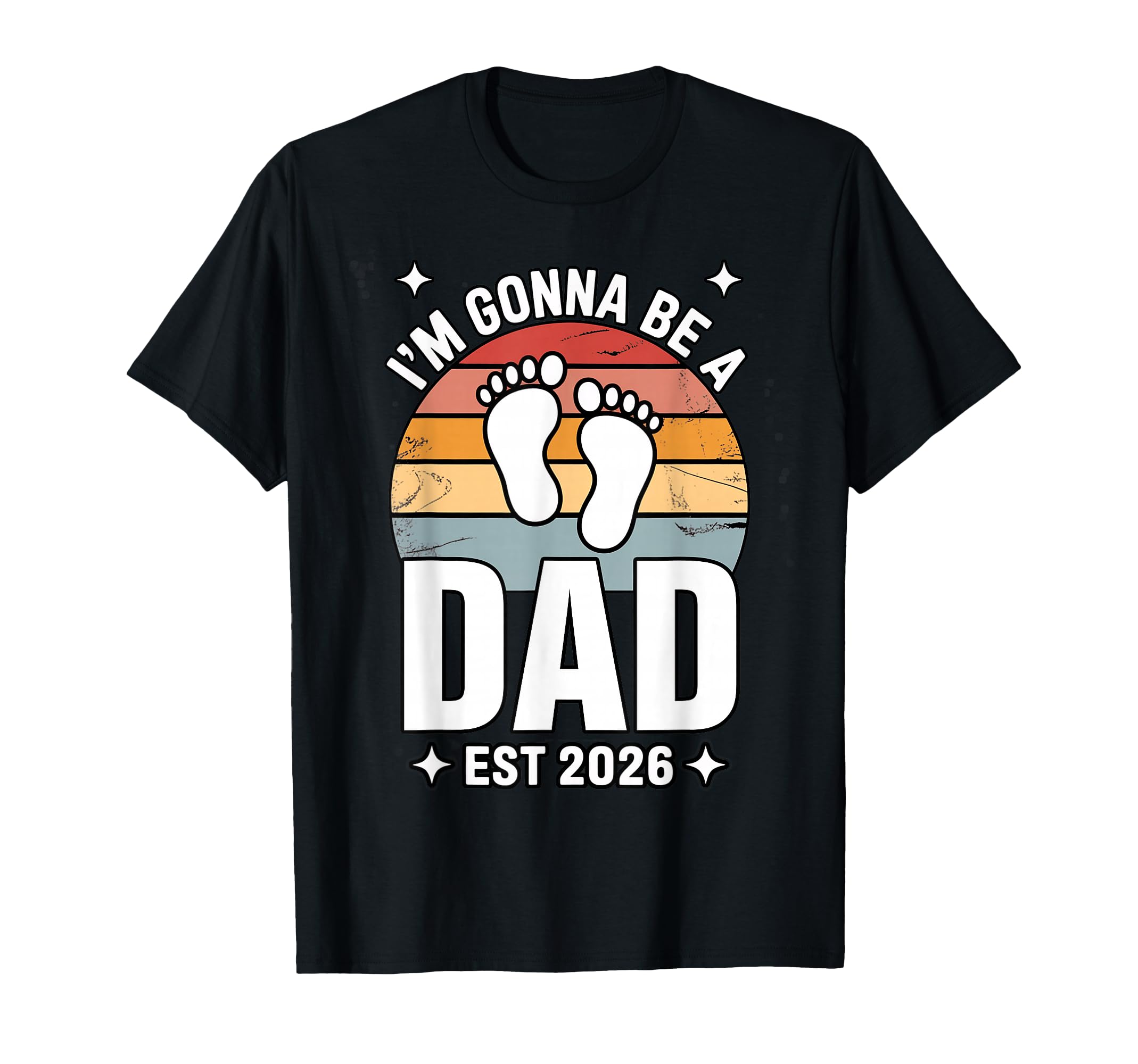 Im Gonna Be Dad Est 2026 Fathers Day T-Shirt - Graphic Print for Adults - T-Shirt, Sweatshirt, Hoodie