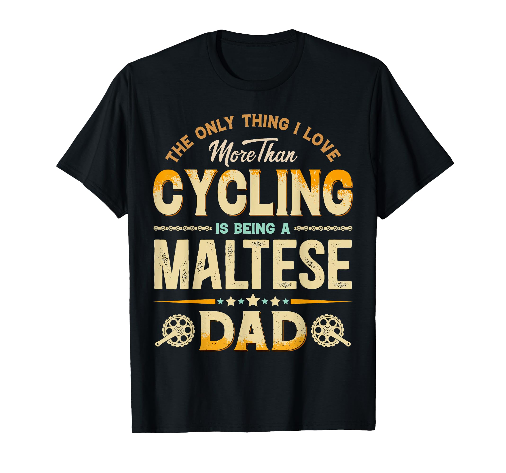 Funny Cycling Fathers Day Maltese Dad T-Shirt - Novelty Apparel Men Women - T-Shirt, Sweatshirt, Hoodie