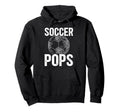 Soccer Pops Grandpa Pops Soccer Player Hoodie - Novelty Apparel for Adults - T-Shirt, Sweatshirt, Hoodie