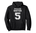 Number 5 Custom Proud Soccer Futbol Hoodie - Custom Art Print for Adults - T-Shirt, Sweatshirt, Hoodie