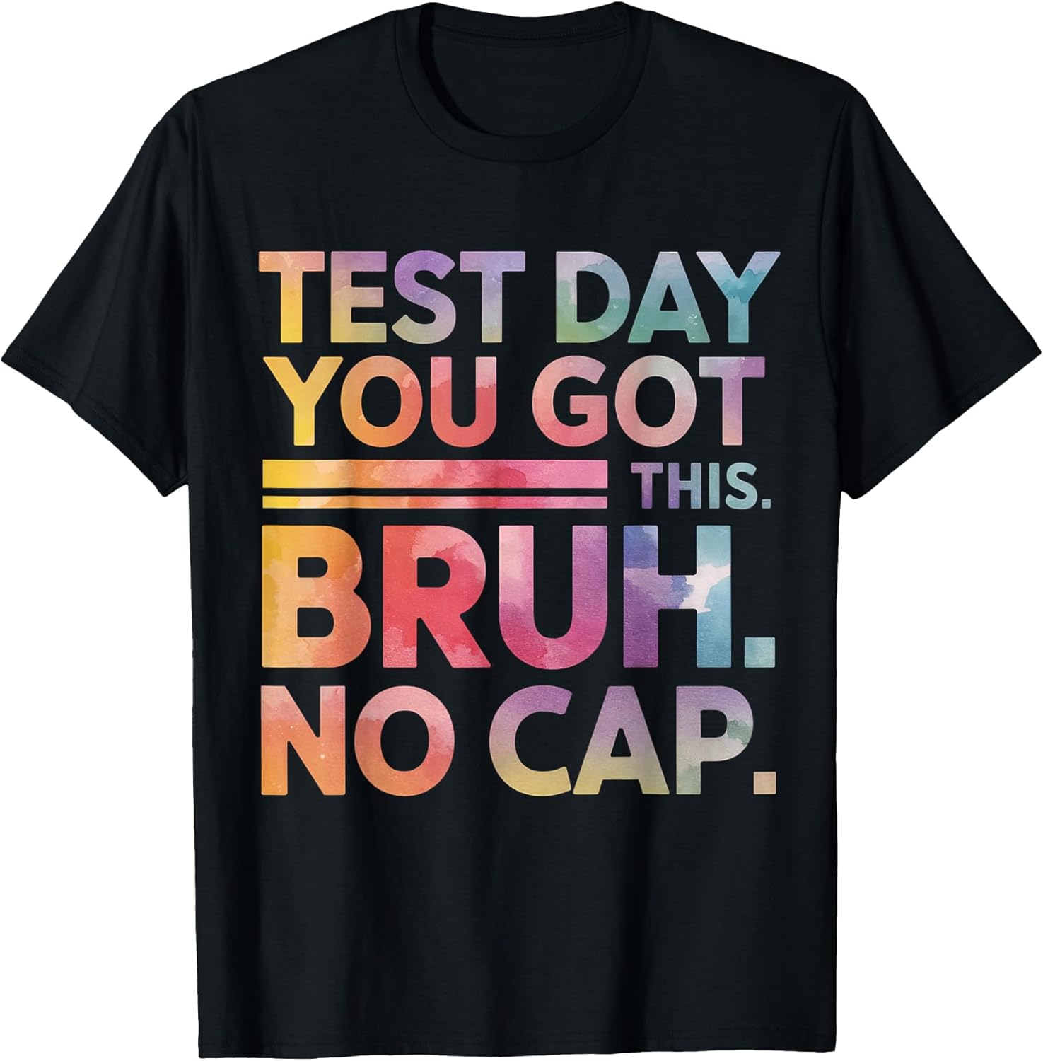 Test Day Teacher Bruh It's You Got This Funny - Adult & Kids T-Shirts, Sweatshirts & Hoodies apparel design preview 1