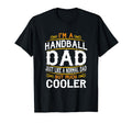 Handball Dad Im Dad T Shirts F525 T-Shirt - Novelty Apparel Men Women - T-Shirt, Sweatshirt, Hoodie