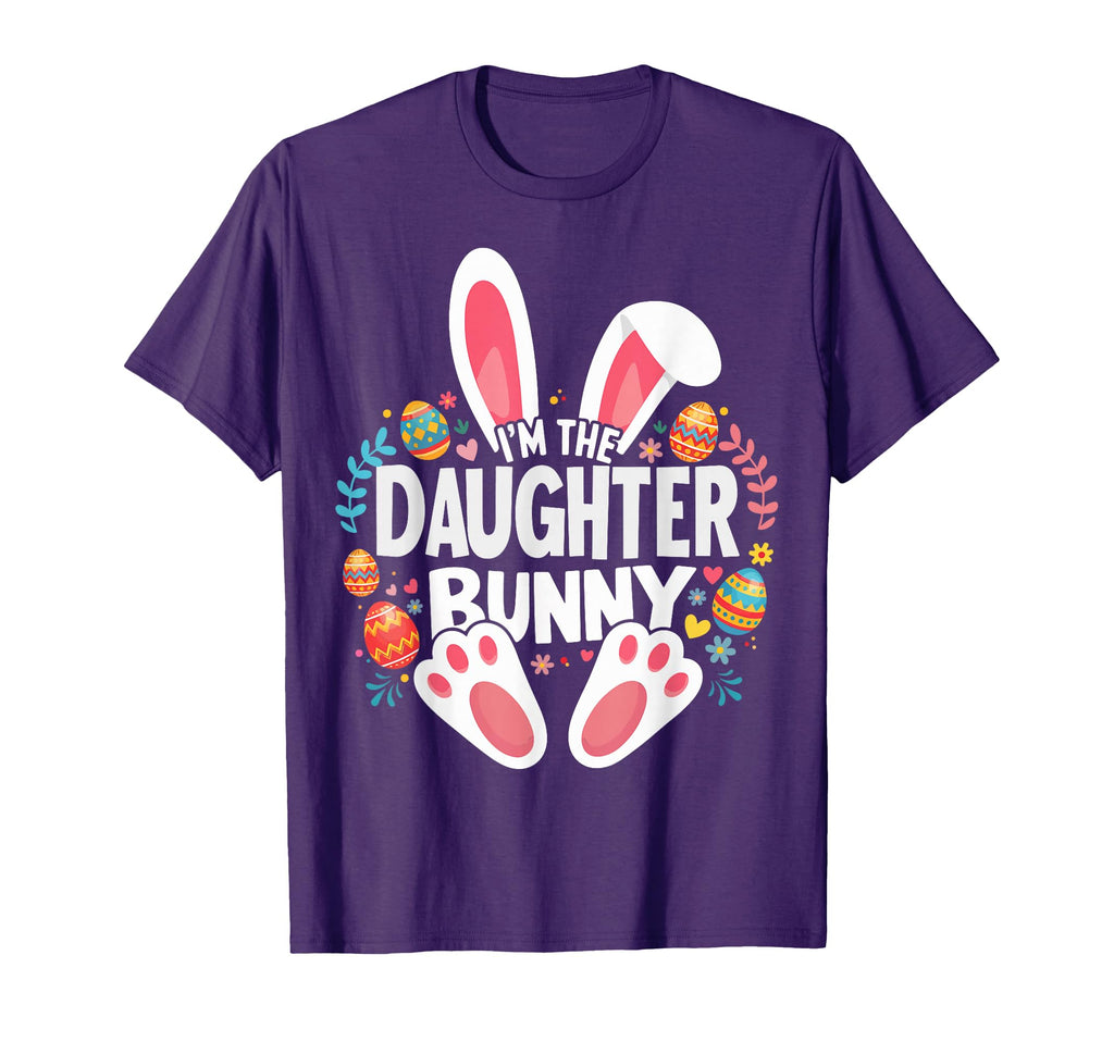 Im Daughter Bunny Matching Easter Family T-Shirt - Streetwear Style Unisex - T-Shirt, Sweatshirt, Hoodie