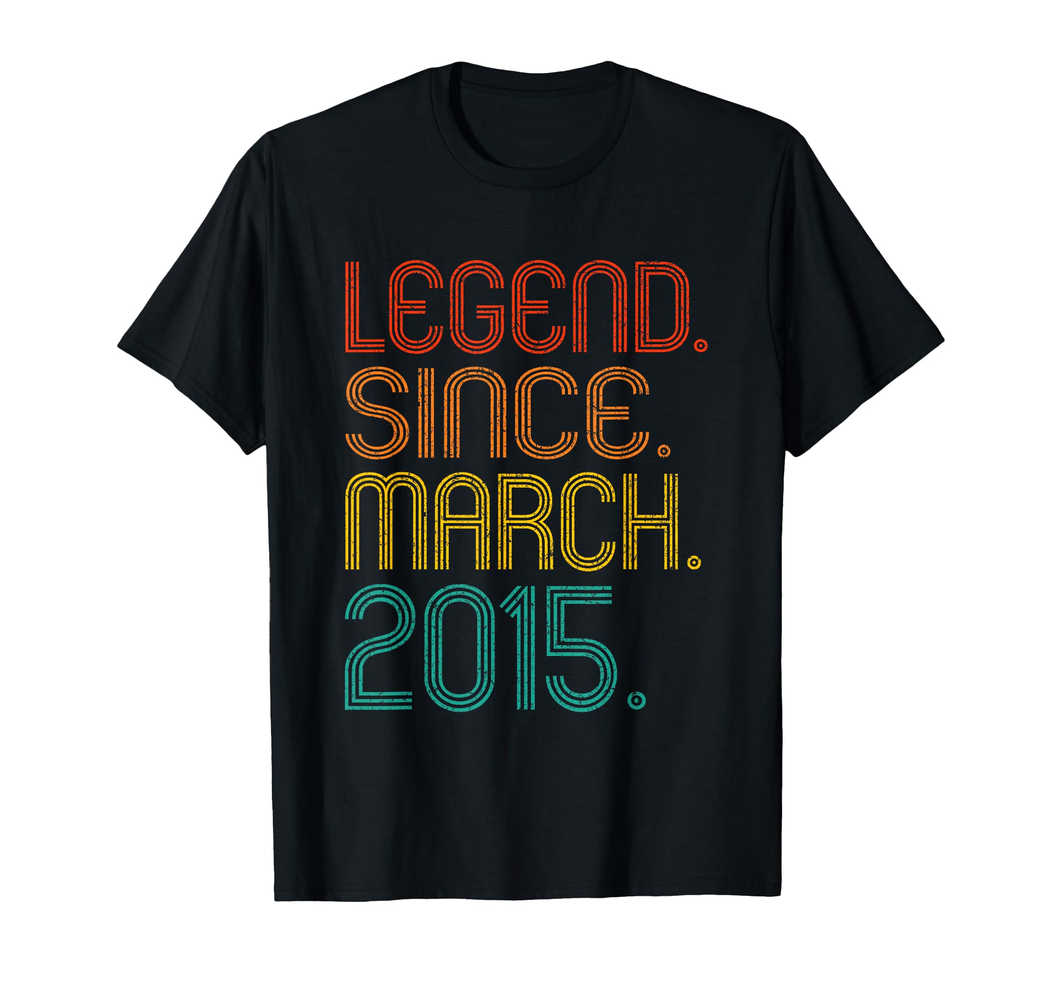 Legend Since March 2015 Birthday 2015 T-Shirt - Minimalist Print Unisex - T-Shirt, Sweatshirt, Hoodie