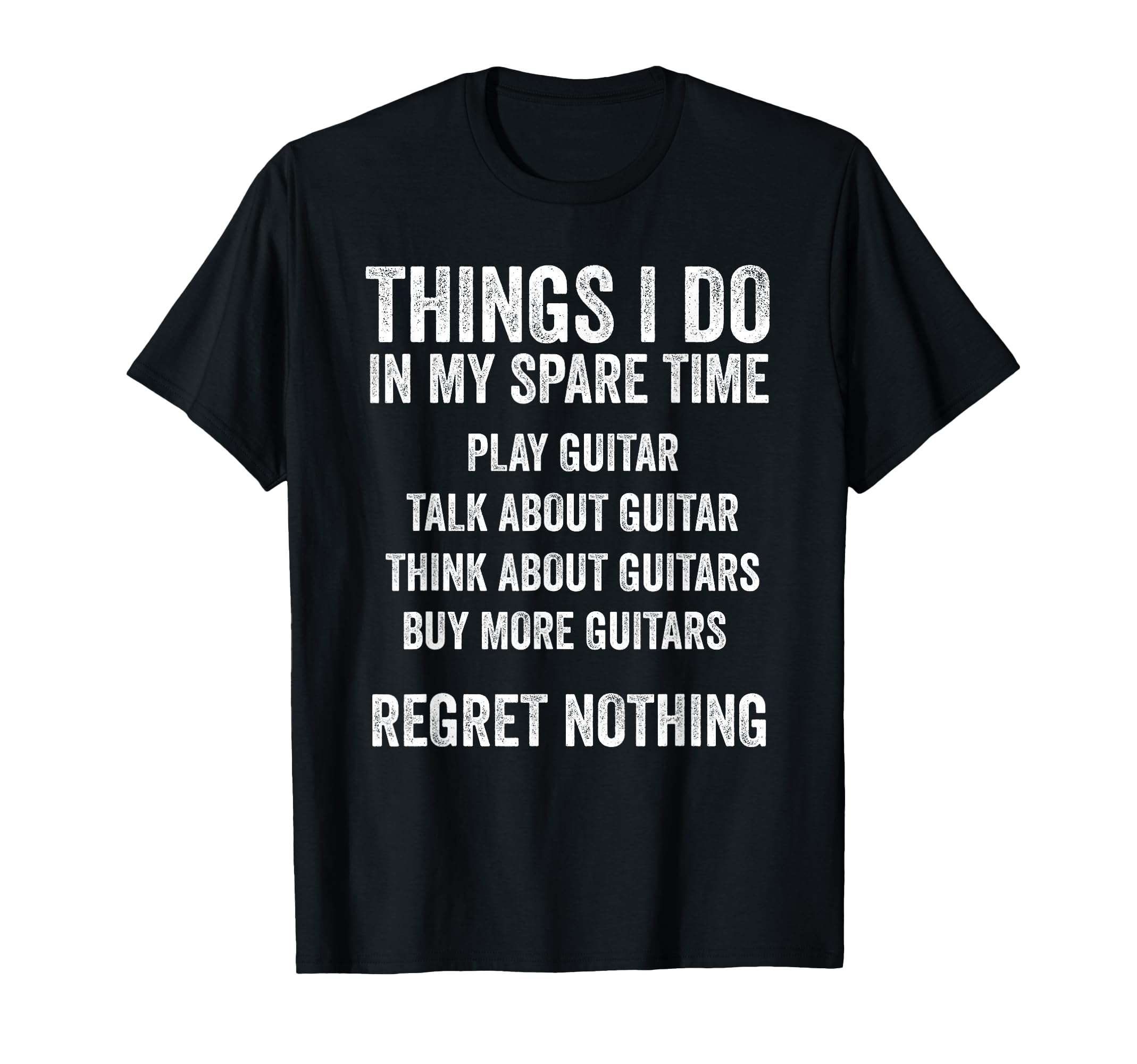 Funny Guitar Dad Regret Nothing T-Shirt - Trendy Graphic Men Women - T-Shirt, Sweatshirt, Hoodie