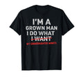 Im Grown I Do What My Granddaughter T-Shirt - Novelty Apparel Men Women - T-Shirt, Sweatshirt, Hoodie