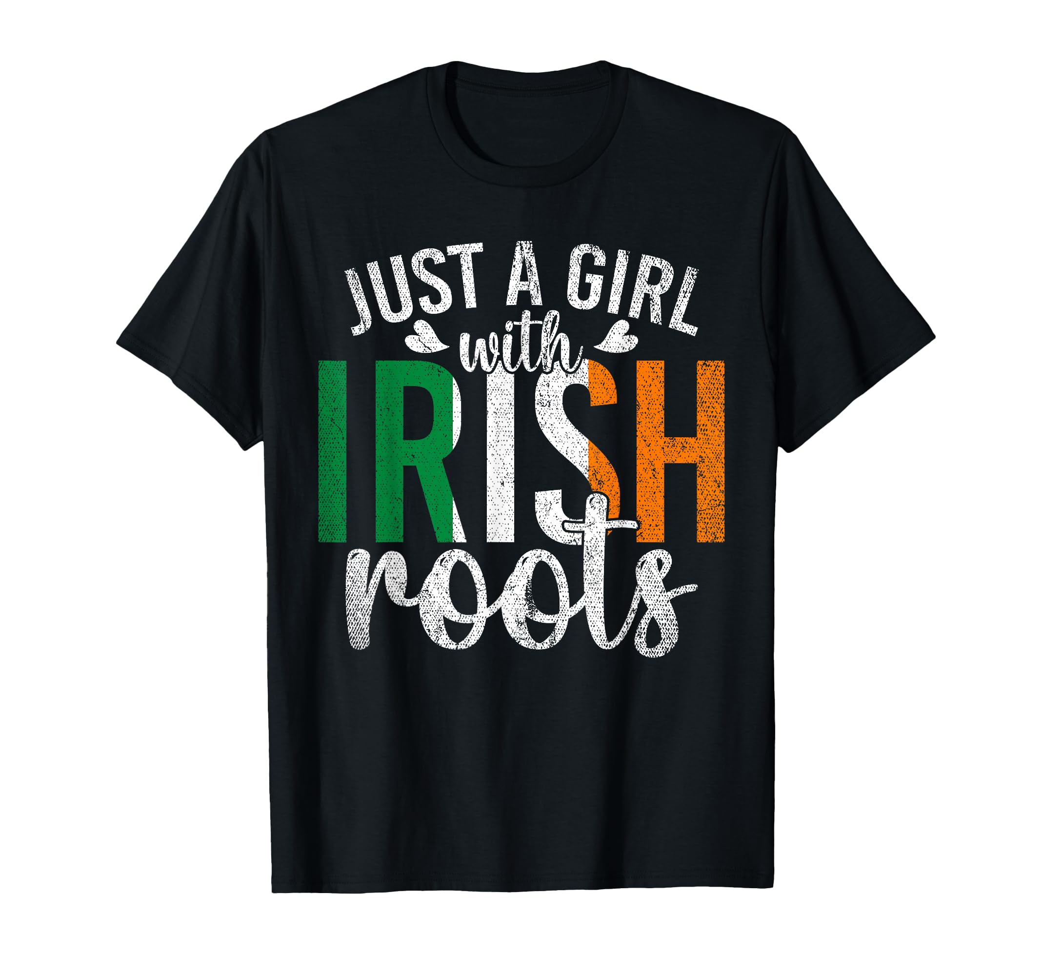 Ireland Flag Just Irish Roots Proud T-Shirt - Custom Art Print Unisex - T-Shirt, Sweatshirt, Hoodie