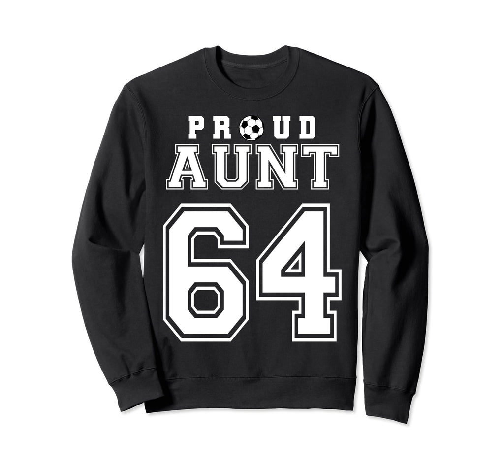 Number 64 Custom Proud Soccer Futbol Sweatshirt - Custom Art Print Unisex - T-Shirt, Sweatshirt, Hoodie
