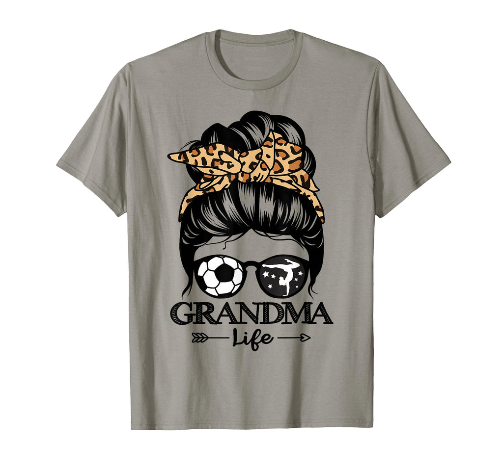 Grandma Life Messy Bun Hair Funny T-Shirt - Casual Everyday Wear Men Women - T-Shirt, Sweatshirt, Hoodie