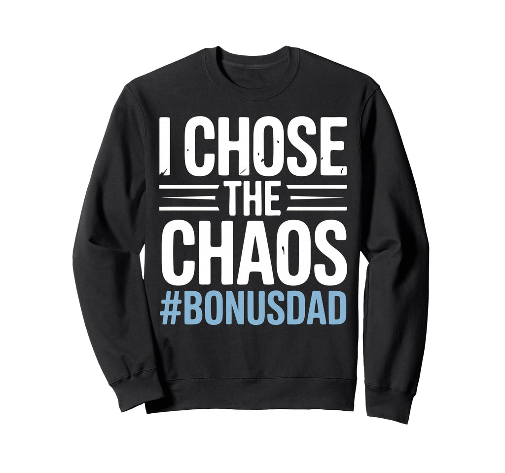 Stepfather Bonus Dad Step Sweatshirt - Fun Novelty Design for Adults - T-Shirt, Sweatshirt, Hoodie