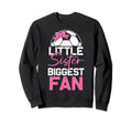 Im His Biggest Fan Soccer Little Sister Sweatshirt - Graphic Print Unisex - T-Shirt, Sweatshirt, Hoodie
