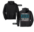 Fathers Day Funny Rad Pun When Does Joke Hoodie - Custom Art Print Unisex - T-Shirt, Sweatshirt, Hoodie