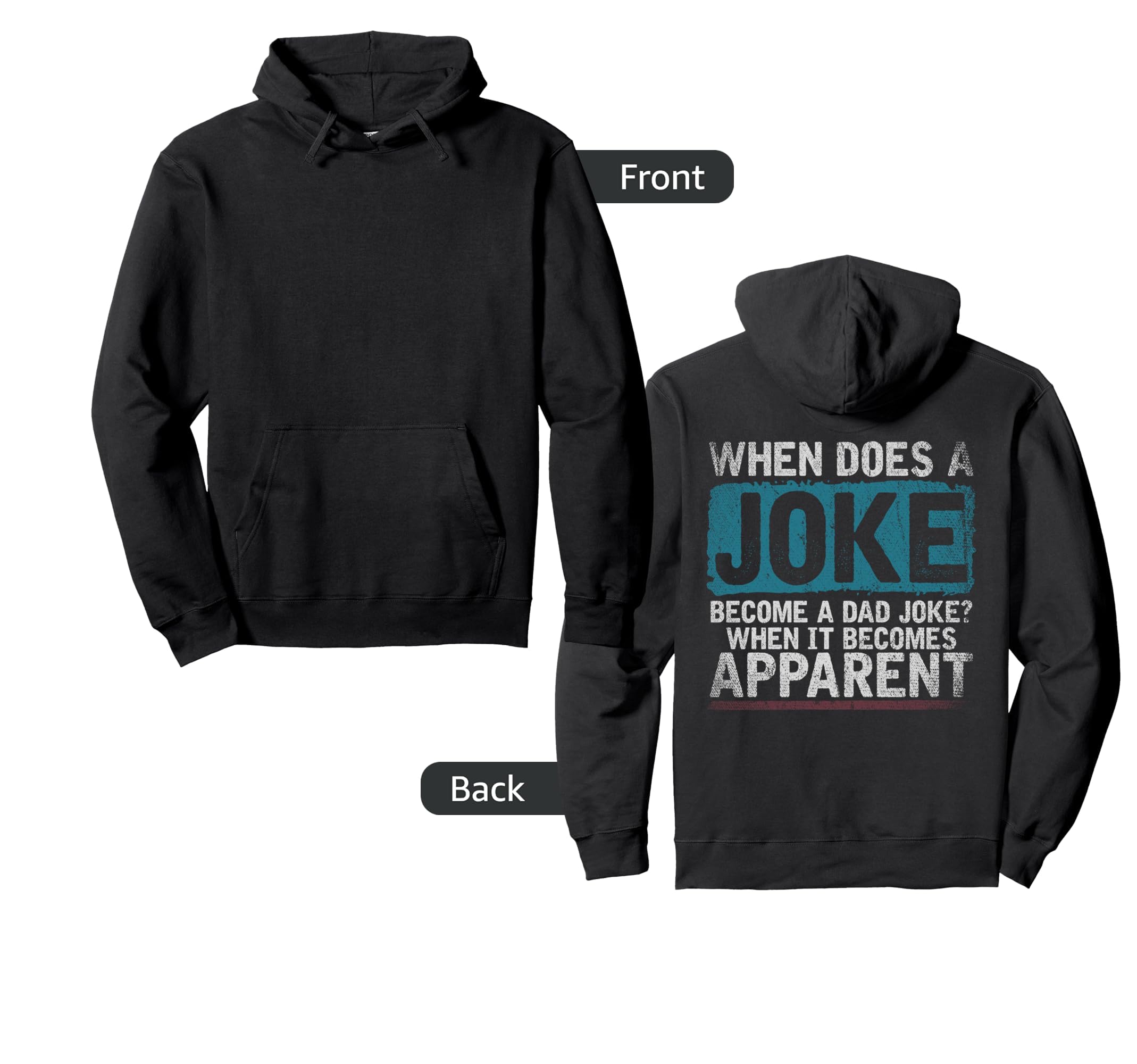 Fathers Day Funny Rad Pun When Does Joke Hoodie - Custom Art Print Unisex - T-Shirt, Sweatshirt, Hoodie