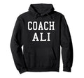 Coach Ali Custom Football Soccer Hoodie - Novelty Apparel Men Women - T-Shirt, Sweatshirt, Hoodie