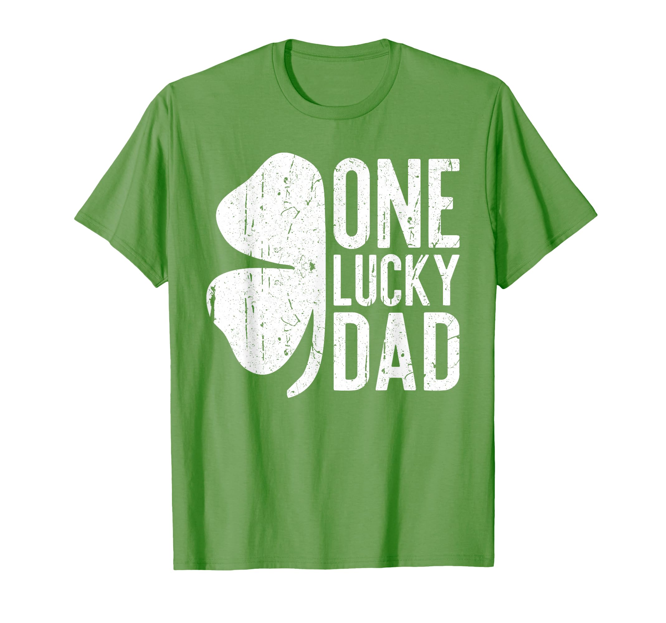 One Lucky Dad Funny Daddy St Patricks T-Shirt - Trendy Graphic for Adults - T-Shirt, Sweatshirt, Hoodie
