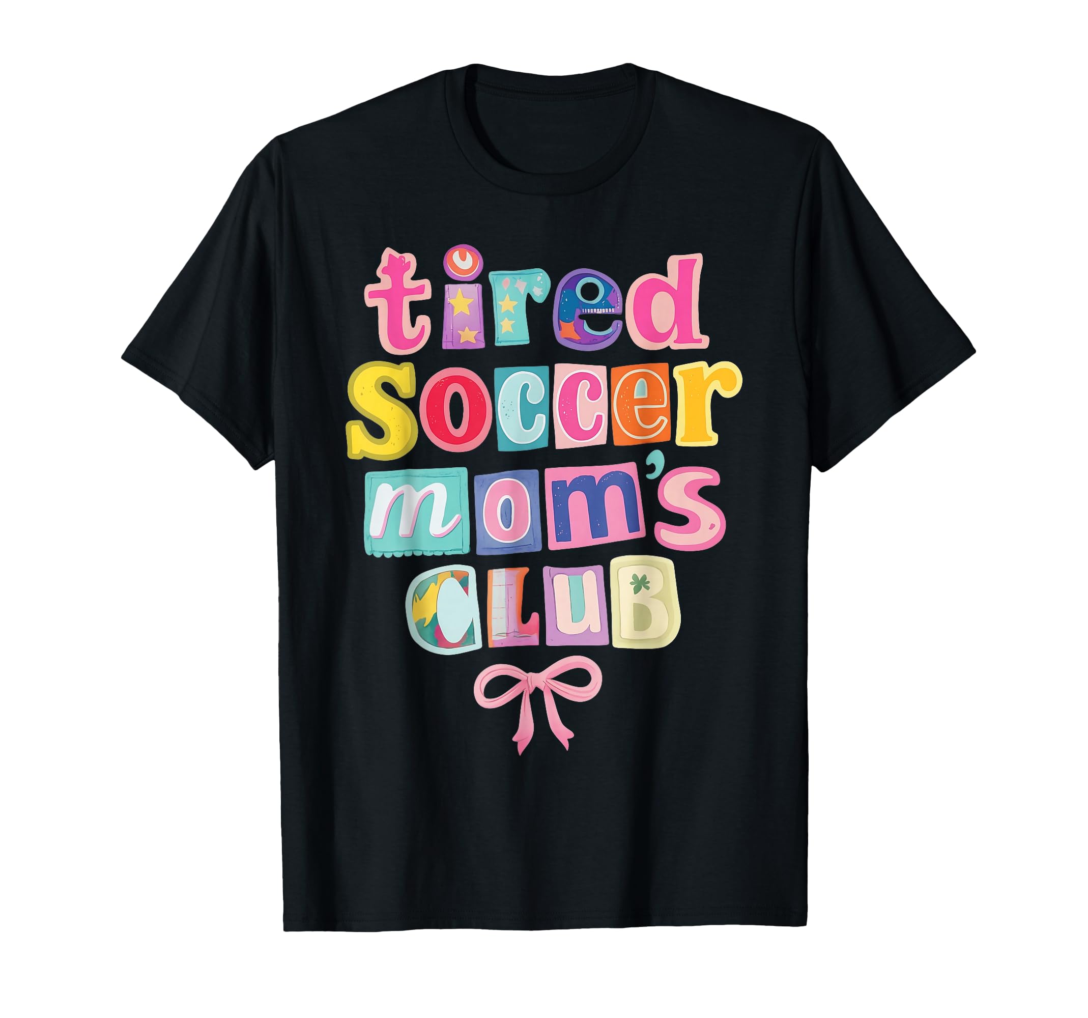 Tired Soccer Moms Club Coquette T-Shirt - Fun Novelty Design for Adults - T-Shirt, Sweatshirt, Hoodie
