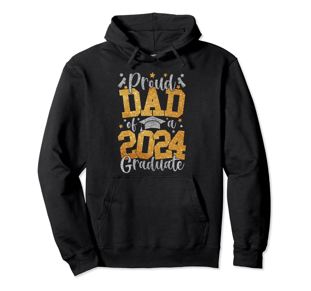 Proud Dad Class 2024 Graduate Matching Hoodie - Streetwear Style Men Women - T-Shirt, Sweatshirt, Hoodie